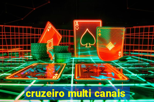 cruzeiro multi canais